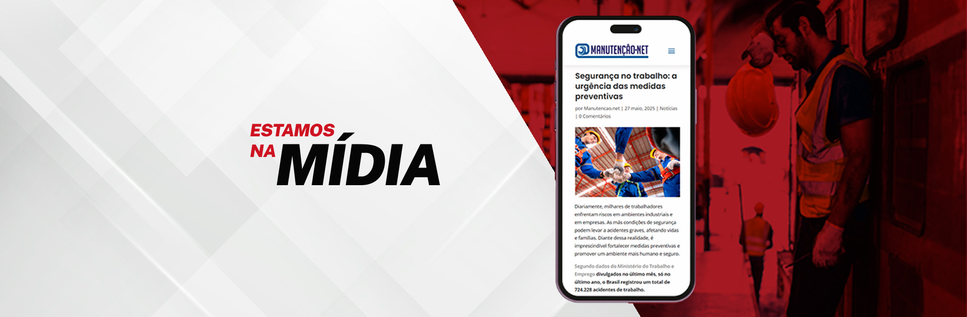 NA MÍDIA — "A urgência das medidas preventivas: entenda mudanças da NR-1"