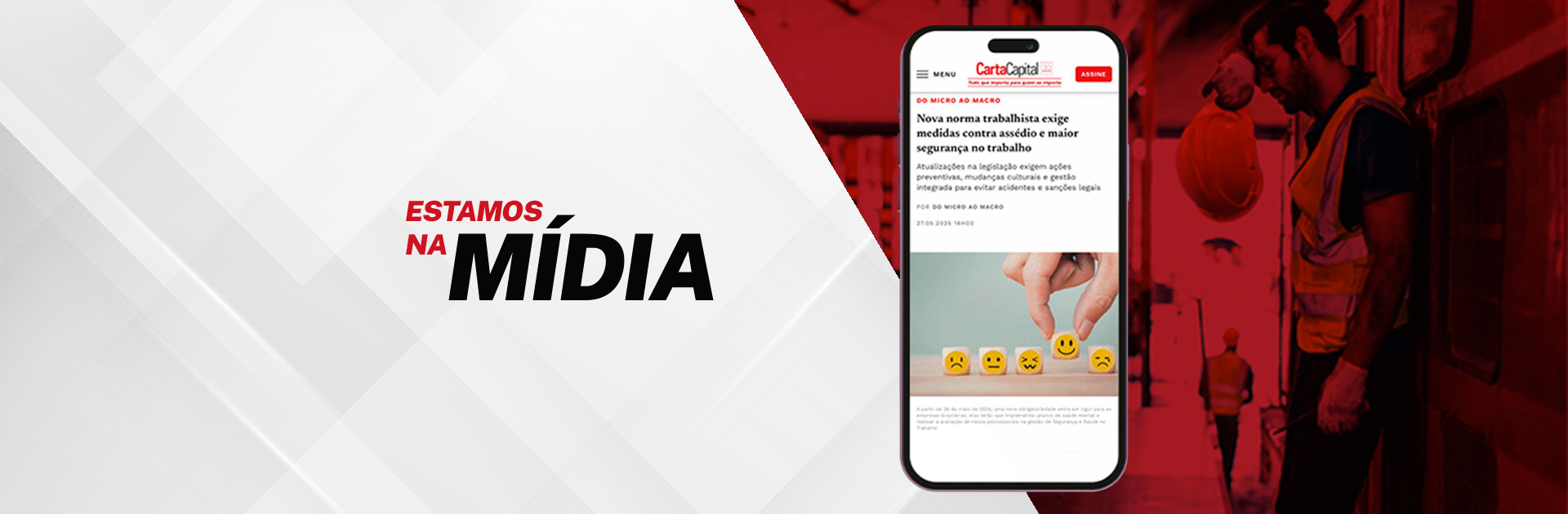 NA MÍDIA — "Nova norma trabalhista exige medidas contra assédio e segurança no trabalho"